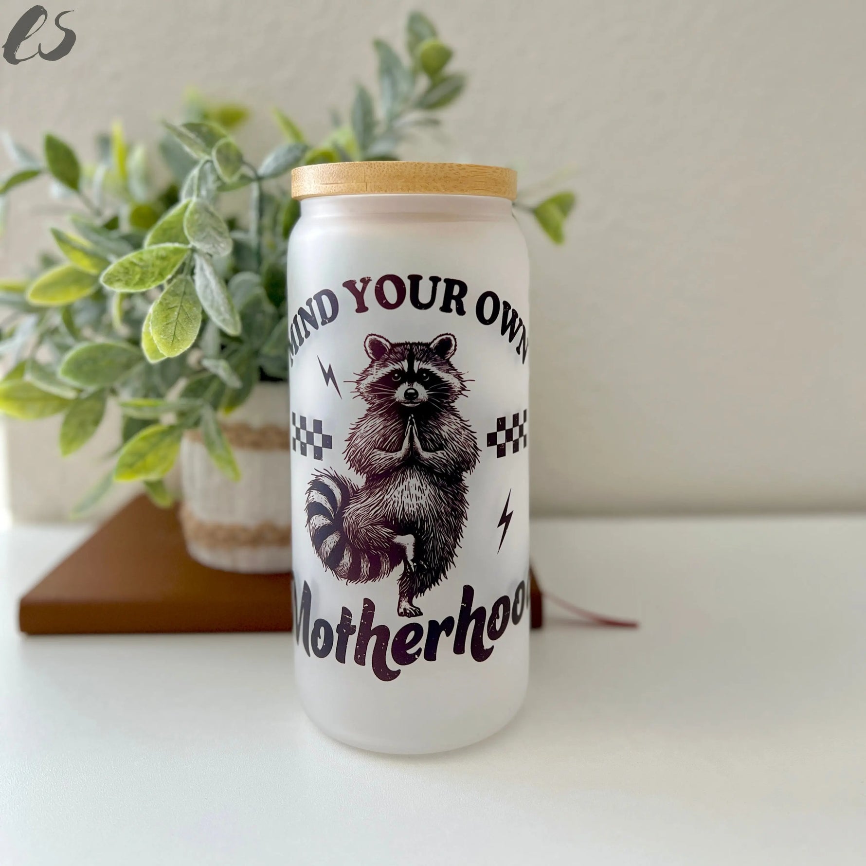Mind Your Own Motherhood Raccoon 20oz Frosted Glass Cup Existential Studio by An