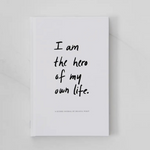 Self-discovery journal – I Am the Hero of My Own Life – guided writing prompts for empowerment and reflection