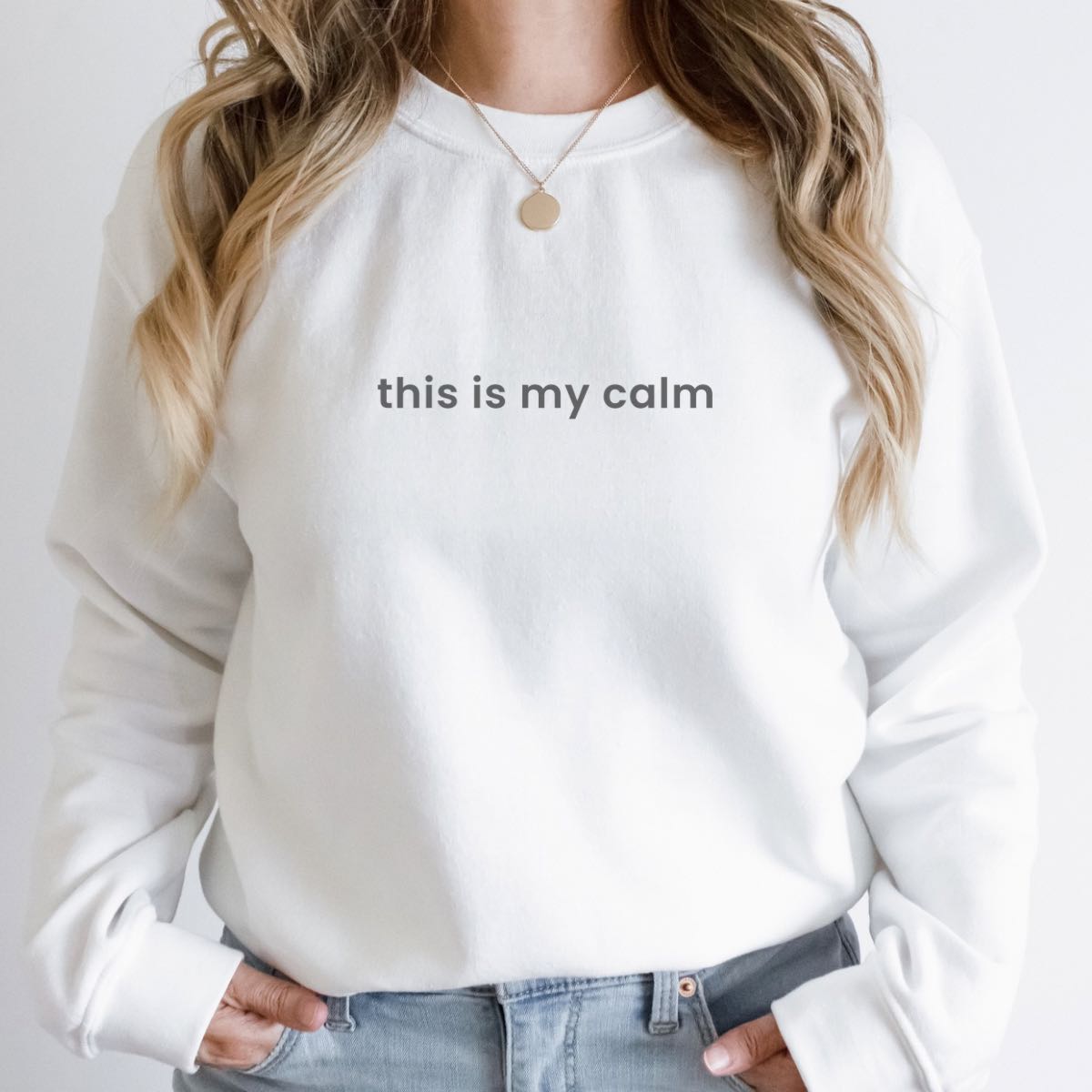 This Is My Calm Sweatshirt
