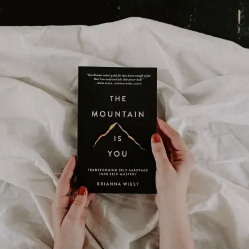 Brianna Wiest hardcover – The Mountain Is You – personal growth and transformation book
