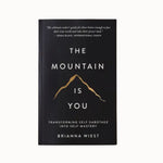 Brianna Wiest hardcover – The Mountain Is You – personal growth and transformation book