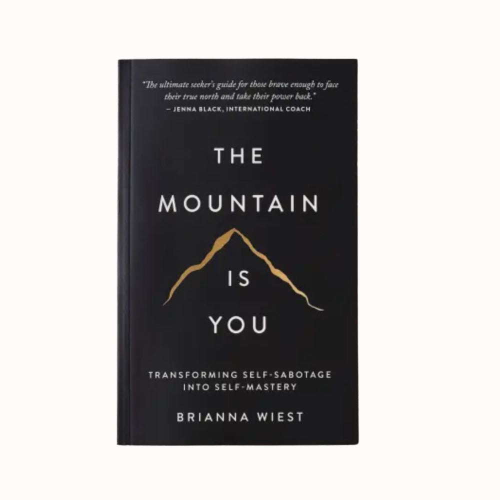 Brianna Wiest hardcover – The Mountain Is You – personal growth and transformation book